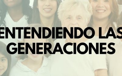 Entendiendo las generaciones
